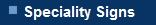 Speciality Signs